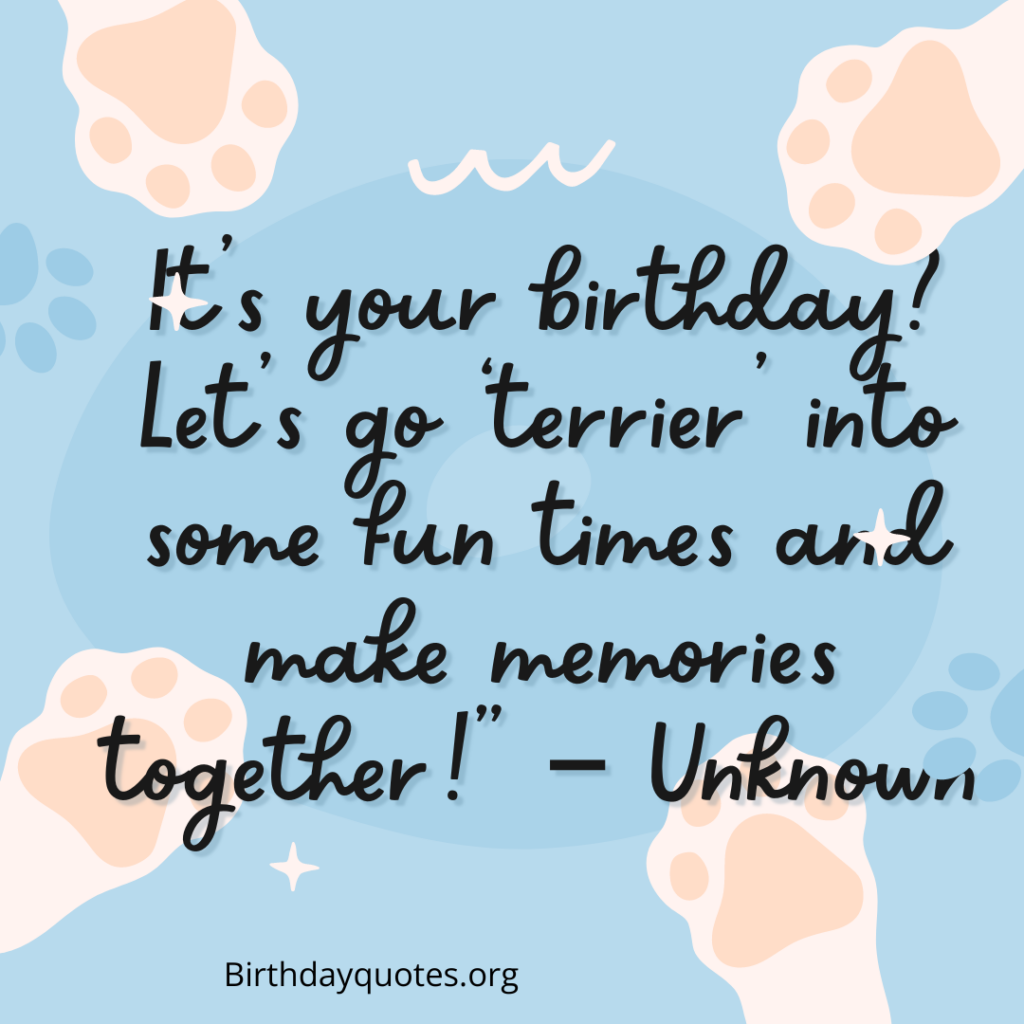 An image of Dog Birthday Quotes